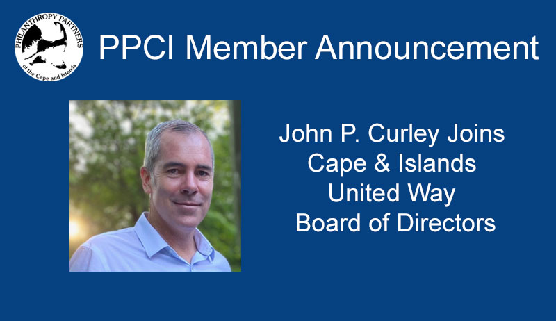 John P. Curley Joins Cape & Islands United Way Board of Directors