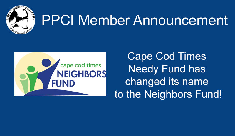 Cape Cod Times Needy Fund has changed name to the Neighbors Fund