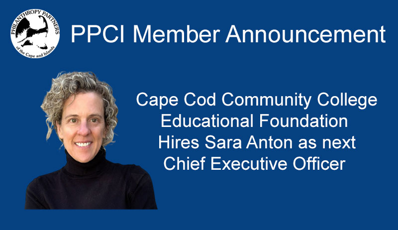 Cape Cod Community College Educational Foundation Hires Sara Anton as next Chief Executive Officer