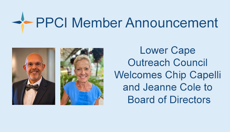 Lower Cape Outreach Council Welcomes Chip Capelli and Jeanne Cole to Board of Directors