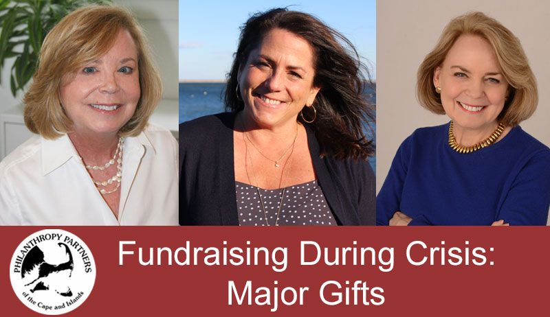 Fundraising During Crisis: Major Gifts
